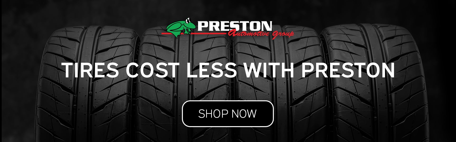 Tire Cost Less with Preston